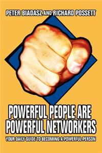 Powerful People Are Powerful Networkers