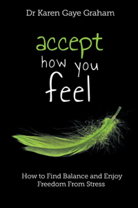 Accept How You Feel