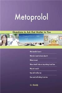 Metoprolol 588 Questions to Ask that Matter to You