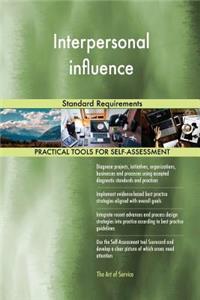 Interpersonal influence Standard Requirements