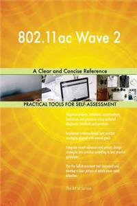 802.11ac Wave 2 A Clear and Concise Reference