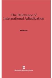 Relevance of International Adjudication