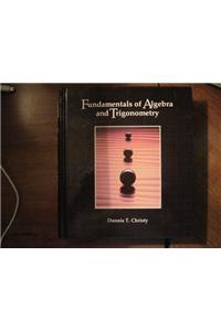 Fundamentals of Algebra and Trigonometry