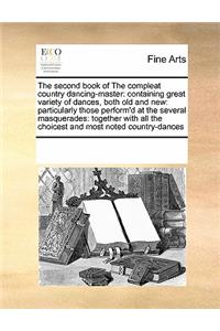 The Second Book of the Compleat Country Dancing-Master