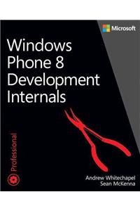 Windows Phone 8 Development Internals