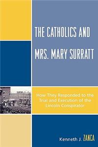 Catholics and Mrs. Mary Surratt