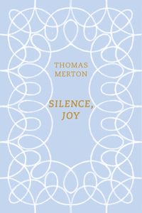 Silence, Joy