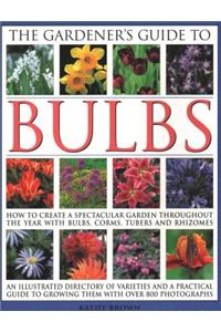 The Gardener's Guide to Bulbs