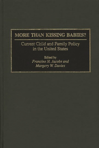 More Than Kissing Babies?