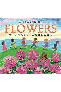A Season of Flowers