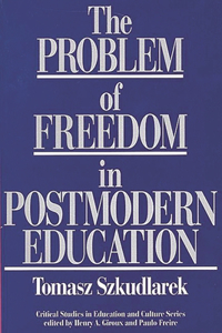 Problem of Freedom in Postmodern Education