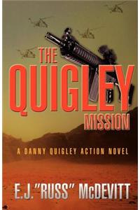 The Quigley Mission