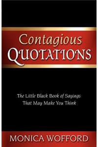 Contagious Quotations