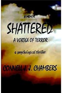 Shattered
