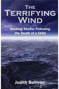 Terrifying Wind