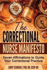 Correctional Nurse Manifesto