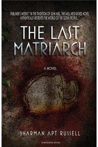 The Last Matriarch