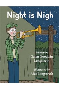 Night is Nigh