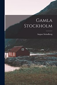 Gamla Stockholm