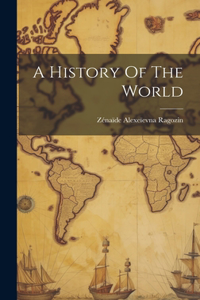 A History Of The World