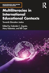 Multiliteracies in International Educational Contexts