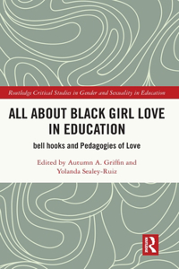 All about Black Girl Love in Education