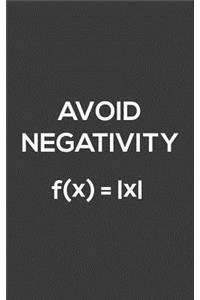 Avoid Negativity
