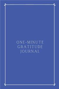 One-Minute Gratitude Journal