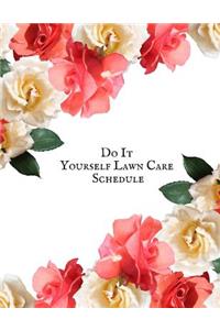 Do it Yourself Lawn Care Schedule