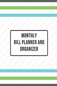 Monthly Bill Planner and Organizer