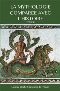 La Mythologie comparée avec l'Histoire