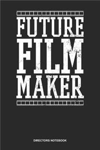Directors Notebook
