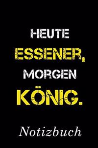 Heute Essener Morgen König Notizbuch