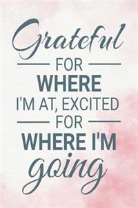 Grateful for Where I'm At