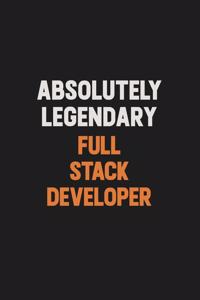 Absolutely Legendary Full Stack Developer