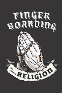 Fingerboarding Ist Meine Religion
