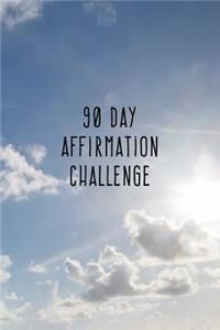 90 Day Affirmation Challenge