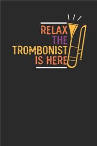 Relax The Trombonist Is Here