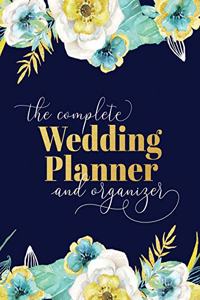 The Complete Wedding Planner and Organizer