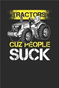Tractors Cuz People Suck