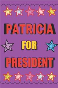 Patricia for President