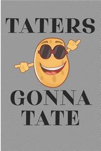 Taters Gonna Tate