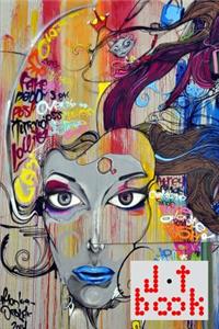 The Jot Book(tm) - A Notebook, Journal, and Composition Book for Your Jots - Graffiti Series - 001