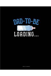 Dad to Be Loading