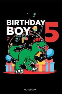 Birthday Boy 5 Notebook