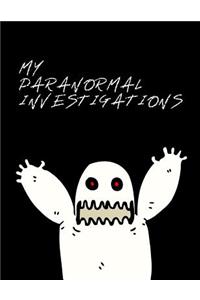 My Paranormal Investigations