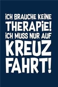 Therapie? Lieber auf Kreuzfahrt