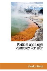 Political and Legal Remedies for War