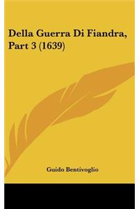 Della Guerra Di Fiandra, Part 3 (1639)