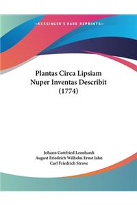 Plantas Circa Lipsiam Nuper Inventas Describit (1774)